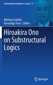 portada Hiroakira Ono on Substructural Logics