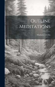 portada Outline Meditations (en Inglés)