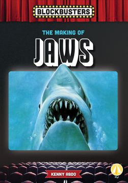 portada The Making of Jaws (Blockbusters)