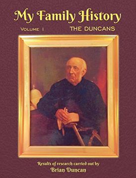 portada My Family History: Volume 1: The Duncans