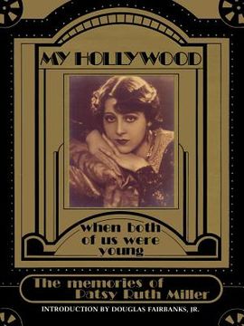 portada my hollywood: when both of us were young (en Inglés)