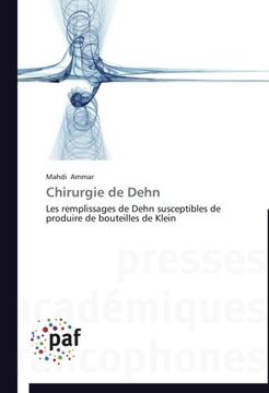 portada Chirurgie de Dehn: Les remplissages de Dehn susceptibles de produire de bouteilles de Klein