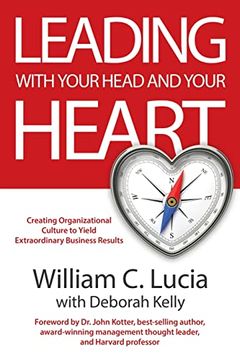 portada Leading With Your Head and Your Heart (in English)