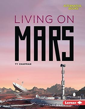 portada Living on Mars Format: Library Bound (en Inglés)