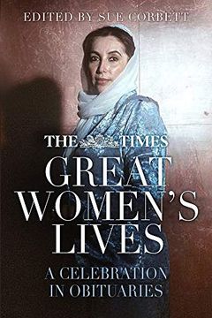 portada The Times Great Women's Lives: A Celebration in Obituaries (en Inglés)