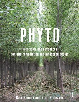portada Phyto: Principles and Resources for Site Remediation and Landscape Design (in English)