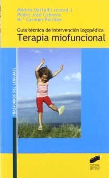 portada Guía Técnica de Intervención Logopédica: Terapia Miofuncional (in Spanish)