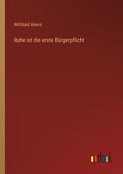 portada Ruhe ist die erste Bürgerpflicht (en Alemán)