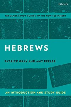 portada Hebrews: An Introduction and Study Guide (T&T Clark's Study Guides to the new Testament) 