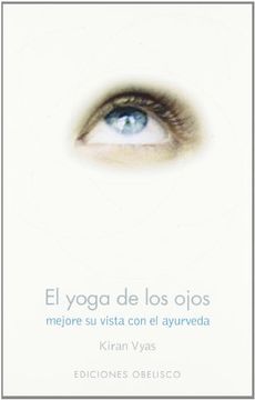 portada El Yoga de los Ojos (Salud y Vida Natural)