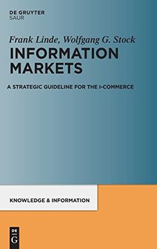portada Information Markets: A Strategic Guideline for the I-Commerce (Knowledge and Information) (en Inglés)