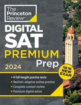 portada Princeton Review Digital SAT Premium Prep, 2024: 4 Practice Tests + Online Flashcards + Review & Tools