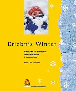 portada Erlebnis Winter: Bausteine für Alternative Winterfreizeiten (en Alemán)