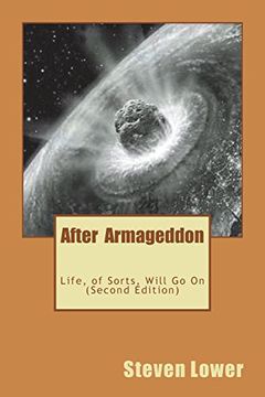 portada After Armageddon: Life, of Sorts, Will go on - Second Edition (en Inglés)