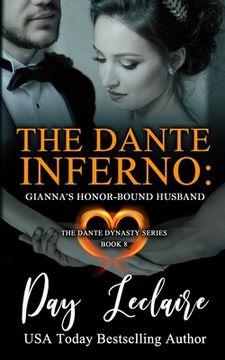 portada Gianna's Honor-Bound Husband (The Dante Dynasty Series: Book#8): The Dante Inferno (en Inglés)
