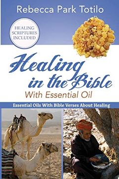 portada Healing in the Bible With Essential oil (en Inglés)