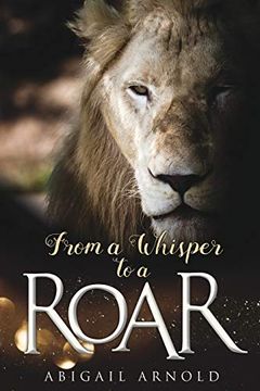 portada From a Whisper to a Roar (en Inglés)