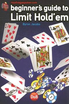 Beginner's Guide to Limit Hold'em (en Inglés)
