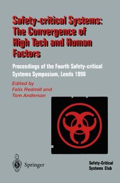 portada safety-critical systems: the convergence of high tech and human factors: proceedings of the fourth safety-critical systems symposium leeds, uk 6 8 feb (en Inglés)