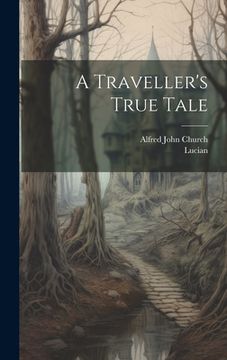 portada A Traveller's True Tale (en Inglés)