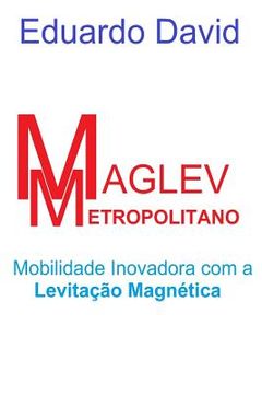 portada Maglev Metropolitano (en Portugués)
