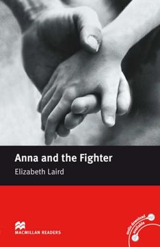portada Anna And The Fighter: Beginner (macmillan Reader)