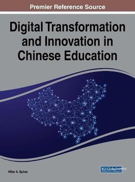 portada Digital Transformation and Innovation in Chinese Education (Advances in Educational Technologies and Instructional Design)