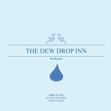 portada The Dew Drop Inn: Do Drop In (in English)
