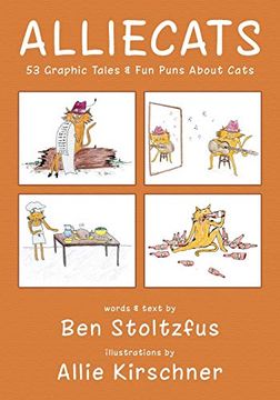 portada Alliecats: 53 Graphic Tales & fun Puns About Cats (en Inglés)