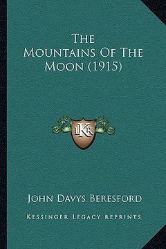 portada the mountains of the moon (1915) (en Inglés)