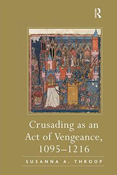 portada Crusading as an act of Vengeance, 1095–1216 (en Inglés)