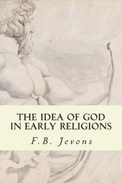 portada The Idea of God in Early Religions (en Inglés)