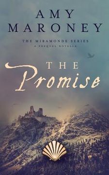 portada The Promise: A Prequel Novella, The Miramonde Series (en Inglés)