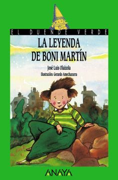 portada La Leyenda de Boni Martín (Literatura Infantil (6-11 Años) - el Duende Verde)