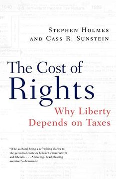 portada The Cost of Rights: Why Liberty Depends on Taxes (en Inglés)