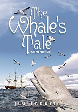 portada The Whale'S Tale: Call me Moby Dick (en Inglés)