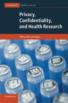 portada Privacy, Confidentiality, and Health Research (Cambridge Bioethics and Law) (en Inglés)