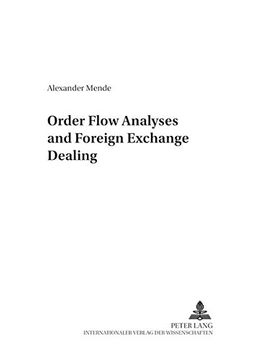 portada order flow analyses and foreign exchange dealing (en Inglés)