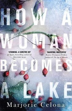 portada How a Woman Becomes a Lake (en Inglés)