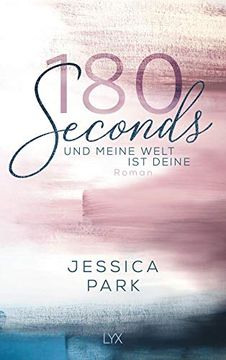 portada 180 Seconds - und Meine Welt ist Deine (en Alemán)