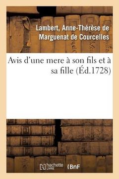 portada Avis d'Une Mere À Son Fils Et À Sa Fille (en Francés)