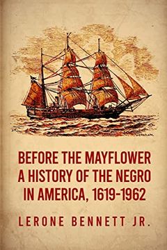 portada Before the Mayflower: A History of the Negro in America, 1619-1962 Paperback (en Inglés)