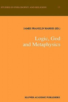 portada logic, god and metaphysics (en Inglés)