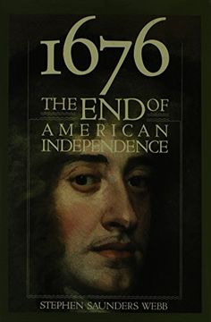 portada 1676, the end of American Independence: The end of American Independence: (en Inglés)