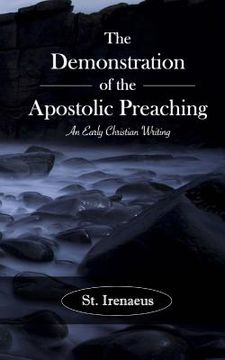 portada The Demonstration of the Apostolic Preaching: An Early Christian Writing (in English)