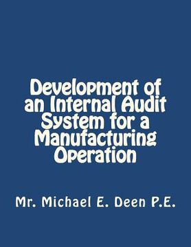 portada development of an internal audit system for a manufacturing operation (en Inglés)