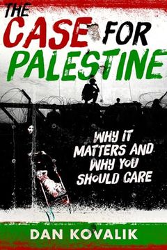 portada The Case for Palestine: Why It Matters and Why You Should Care (en Inglés)