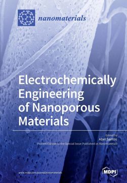 portada Electrochemically Engineering of Nanoporous Materials (en Inglés)