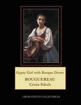 portada Gypsy Girl with Basque Drum: Bouguereau Cross Stitch Pattern