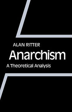 portada Anarchism: A Theoretical Analysis (in English)